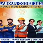 भारत में नया अध्याय: चार नए Labour Codes लागू , हर कर्मचारी को मिलेगा अधिक अधिकार और सुरक्षा
