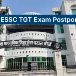 उत्तर प्रदेश शिक्षा सेवा चयन आयोग(UPESSC) टीजीटी भर्ती परीक्षा स्थगित, आयोग में अध्यक्ष पद खाली होने से ठप हुई चयन प्रक्रिया